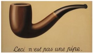 "Ceci nes't pas une pipe", R. Magritte