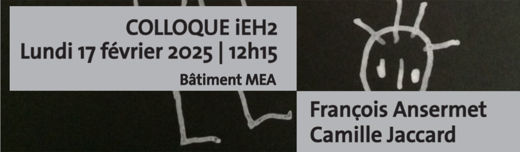 Colloque iEH2<br>Genève, 17 février, 2025