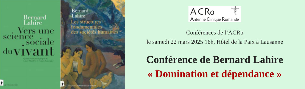 Conférence de Bernard Lahire<br>Lausanne, 22 mars 2025