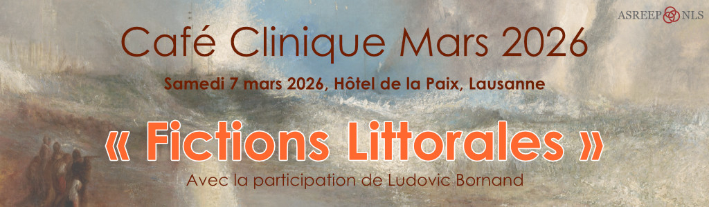Café Clinique<br>« Fictions Littorales »<br>Lausanne, 7 mars 2026