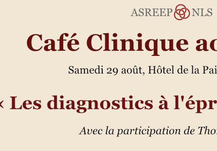 Café Clinique<br>« Les diagnostics à l’épreuve du dire »<br>Lausanne, 29 août 2026